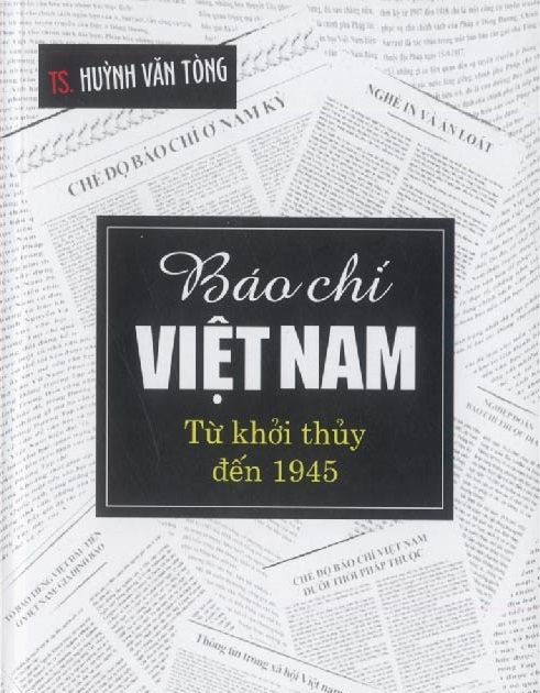 Báo Chí Việt Nam Từ Khởi Thủy Đến 1945