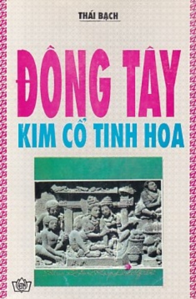Đông Tây Kim Cổ Tinh Hoa