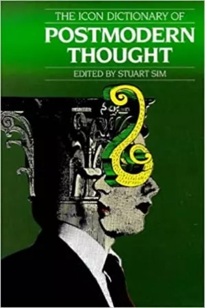 Critical Dictionary Of Postmodern Thought