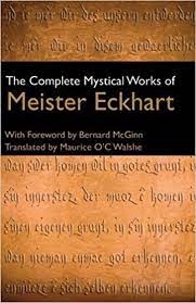 The Complete Mystical Works Of Meister Eckhart