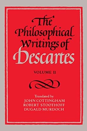 Philosophical Writings Of Descartes, Volume 2