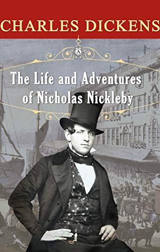 The Life & Adventures Of Nicholas Nickleby