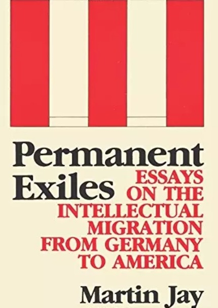 Permanent Exiles: Essays On The Intellectual Migration From Germany To America