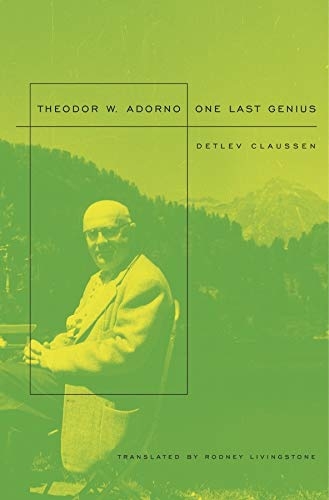 Theodor Adorno: One Last Genius