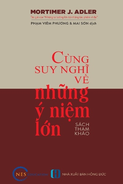 Cùng Suy Nghĩ Về Những Ý Niệm Lớn