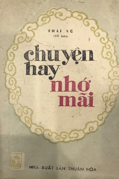 Chuyện Hay Nhớ Mãi Thái Vũ