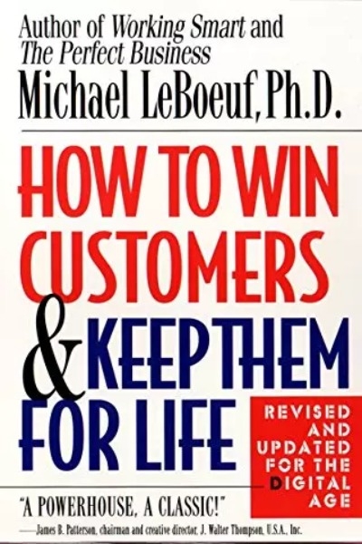 How To Win Customers & Keep Them For Life
