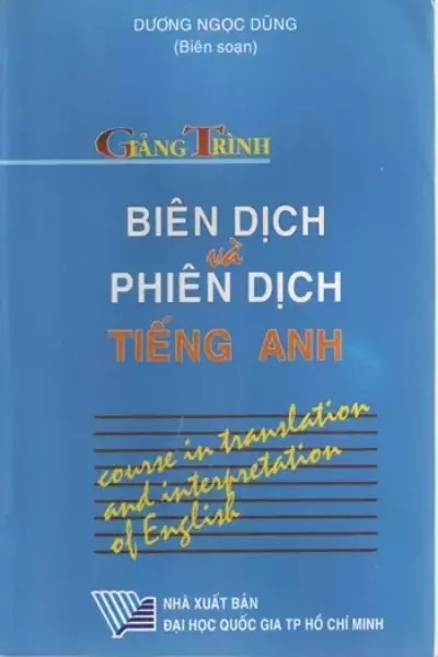 Giảng Trình Biên Dịch Và Phiên Dịch Tiếng Anh