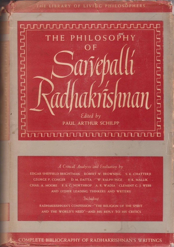 The Philosophy Of Sarvepalli Radhakrishnan