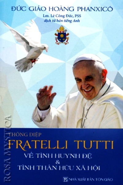 Thông Điệp Fratelli Tutti Về Tình Huynh Đệ Và Tình Bạn Xã Hội