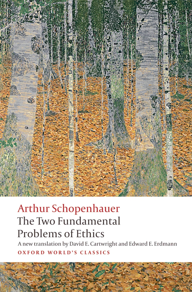 The Two Fundamental Problems Of Ethics + Historical Dictionary Of Schopenhauer