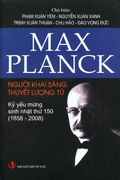 Max Planck : Người Khai Sáng Lượng Tử