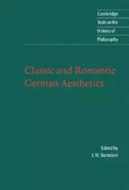 Classic And Romantic German Aesthetics