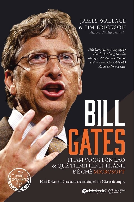 Bill Gates Và Cuộc Tạo Dựng Cơ Nghiệp Microsoft