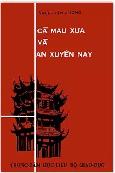 Cà Mau Xưa Và An Xuyên Nay