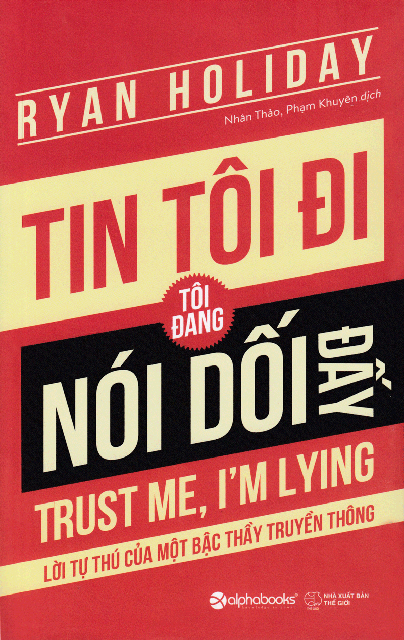 Tin Tôi Đi, Tôi Đang Nói Dối Đấy