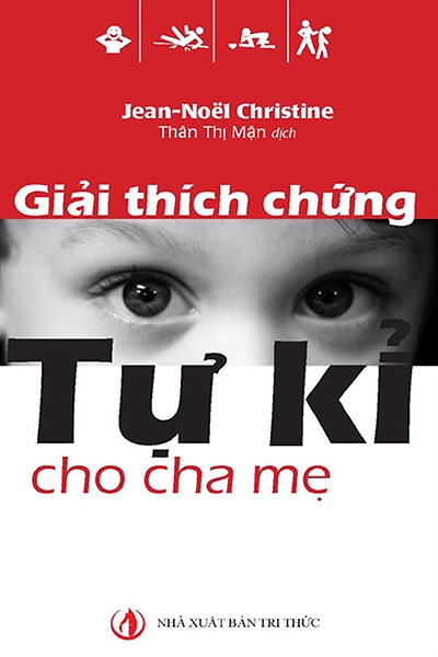 Giải thích chứng tự kỷ cho cha mẹ