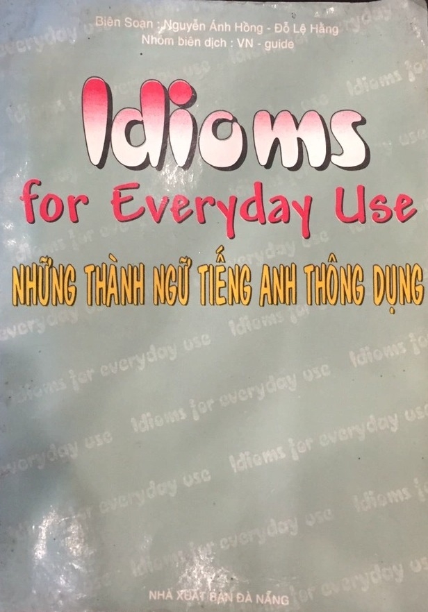 Idioms for Everyday Use