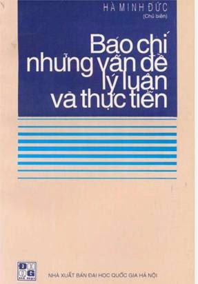 Báo Chí Và Những Vấn Đề Lý Luận Thực Tiễn