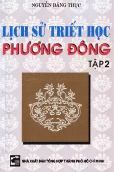 Lịch Sử Triết Học Đông Phương, Tập 2