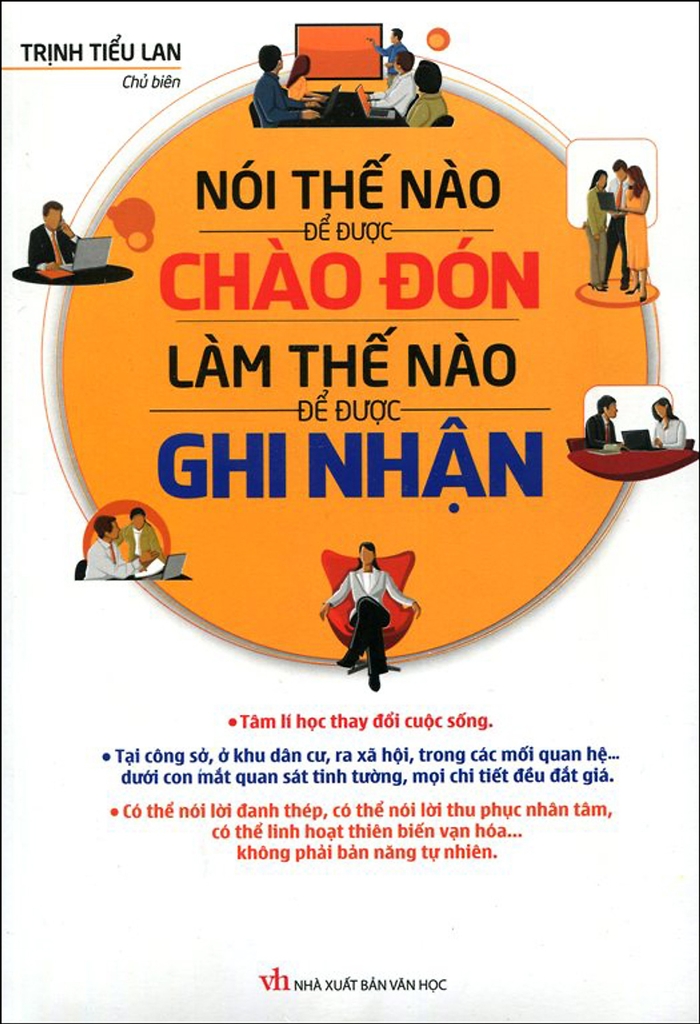 Nói Thế Nào Để Được Chào Đón Làm Thế Nào Để Được Ghi Nhận