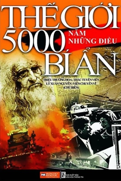 Thế giới 5000 năm những điều bí ẩn - Tập 2
