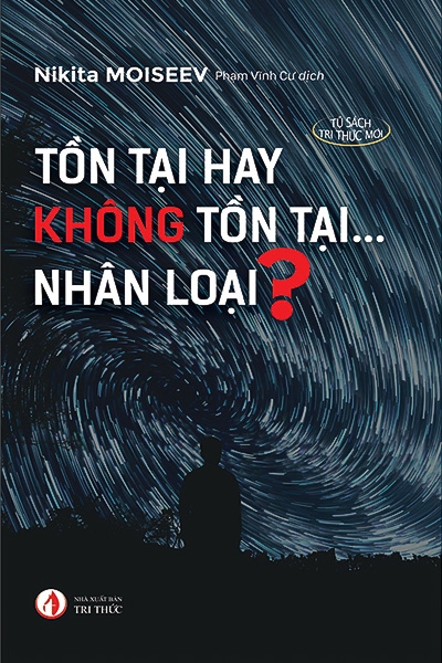 Tồn tại hay không tồn tại… nhân loại