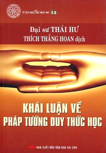 Khái Luận Về Pháp Tướng Duy Thức Học