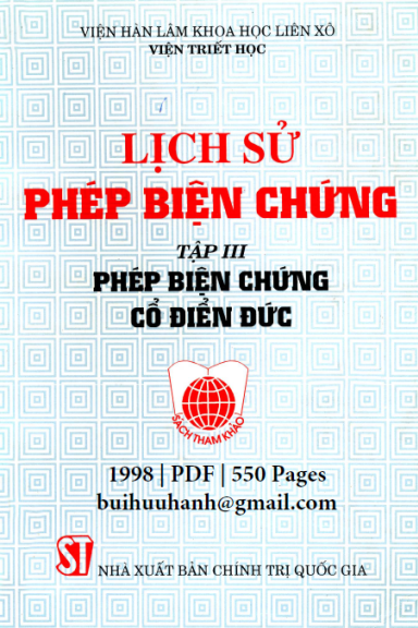 Lịch Sử Phép Biện Chứng, Tập Iii : Phép Biện Chứng Cổ Điển Đức