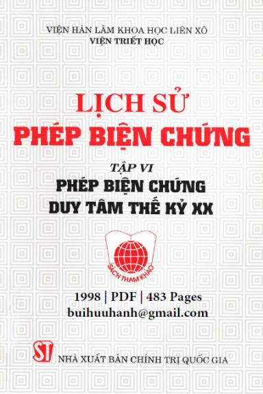 Lịch Sử Phép Biện Chứng, Tập Vi : Phép Biện Chứng Duy Tâm Thế Kỷ Xx