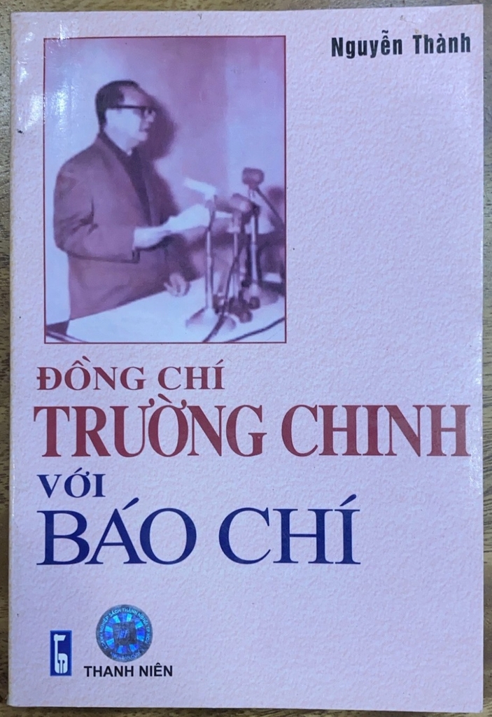 Đồng Chí Trường Chinh Với Báo Chí