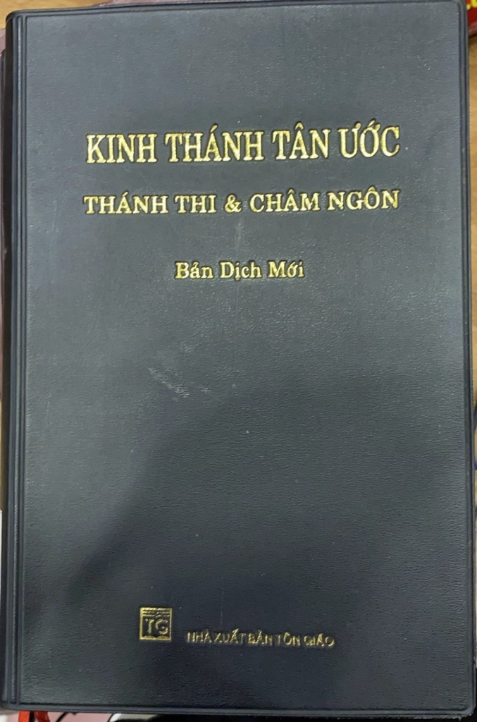 Kinh Thánh Tân Ước: Thánh Thi Và Châm Ngôn, Bản Dịch Mới