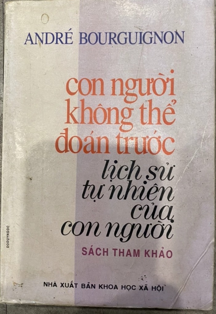 Con Người Không Thể Đoán Trước : Lịch Sử Tự Nhiên Của Con Người