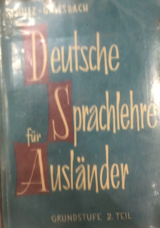 Deutsche Sprachlehre Fur Aulander Grundstufe 2.Tell