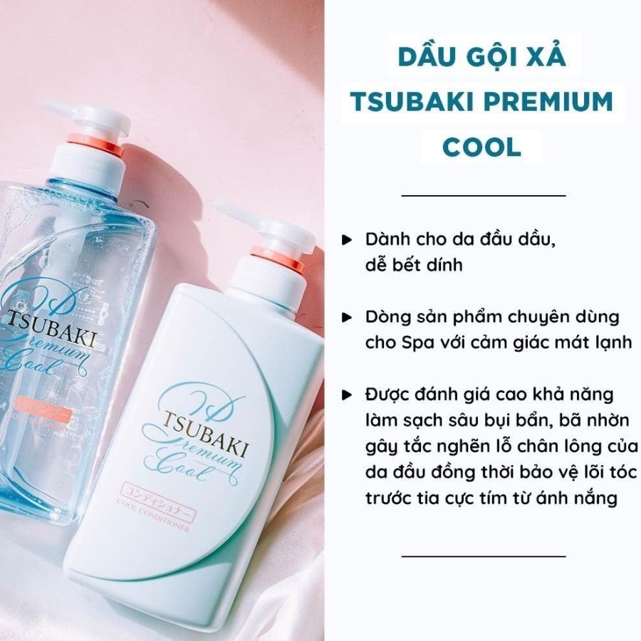 SALE - Cặp gội - xả Tsubaki Premium Cool bạc hà mát lạnh 490ml (màu xanh) - Date T12/2025
