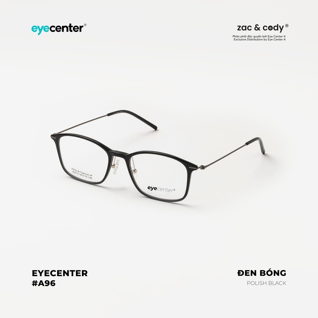[A96] Gọng kính cận nam nữ chính hãng  ZAC & CODY ZC 60015  by Eye Center Vietnam