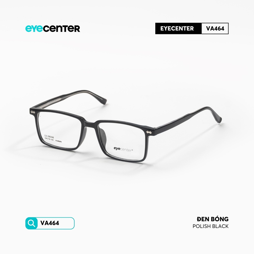 [VA464] Gọng kính cận nam nữ chất liệu nhựa càng kính lõi thép chống gay by Eye Center Vietnam