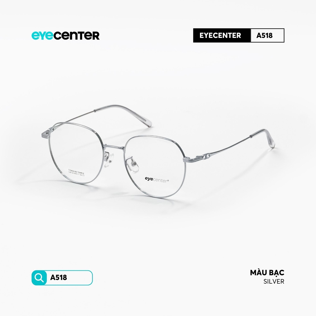 [A518] Gọng kính cận nam nữ chất liệu Titanium chống gỉ siêu nhẹ by Eye Center Vietnam