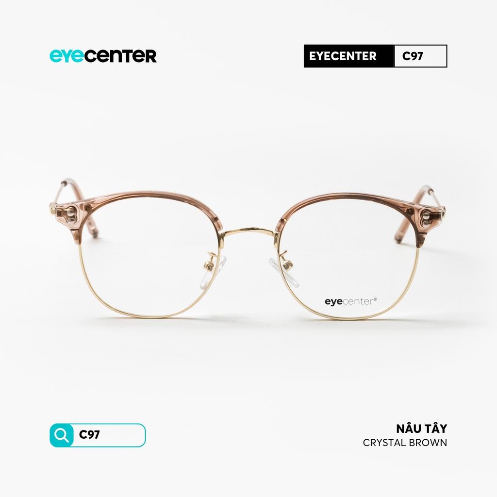 [C97] Gọng kính cận kim loại nam nữ EYECENTER nhựa phối kim loại chống gỉ by Eye Center Vietnam