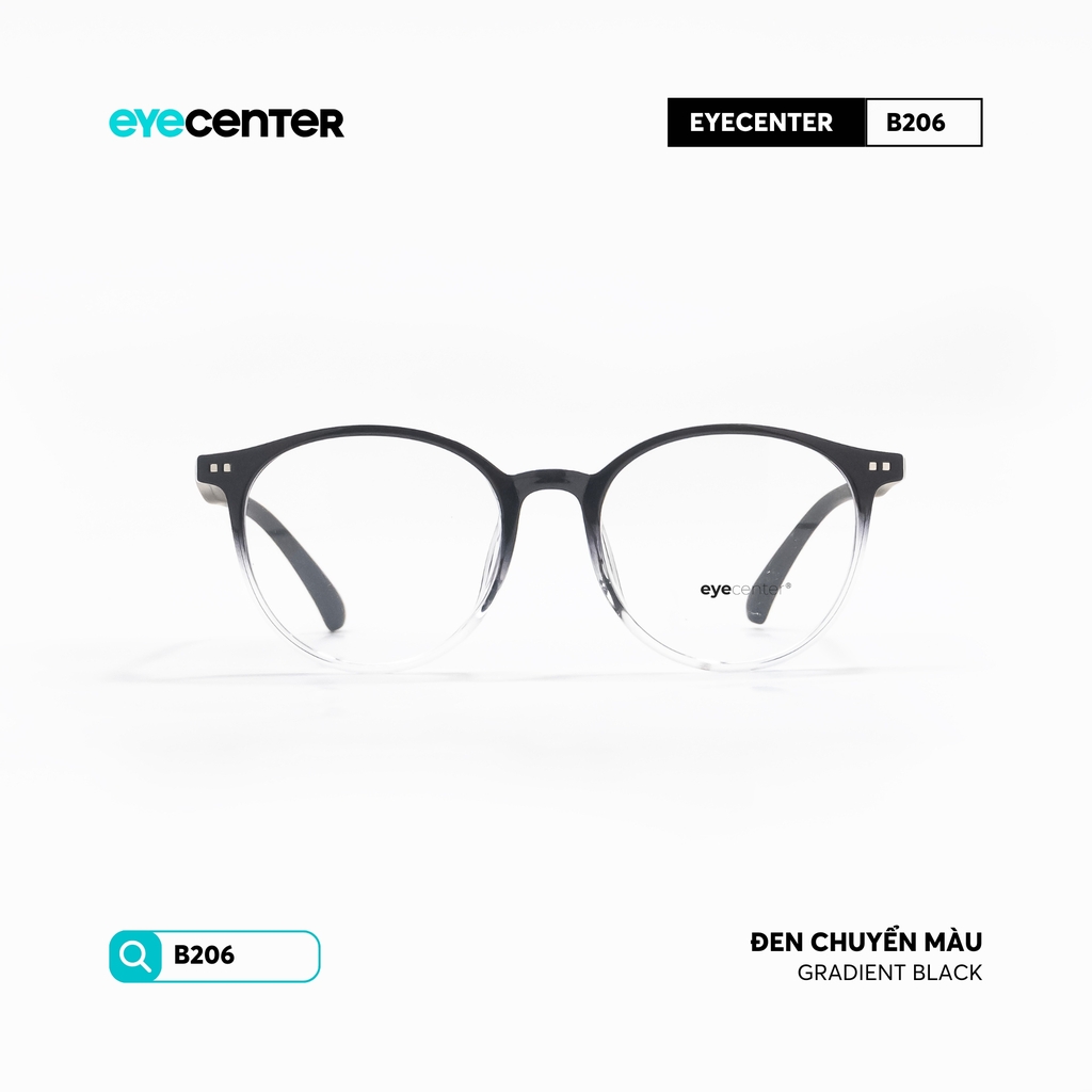 [B206] Gọng kính cận nam nữ chất liệu nhựa siêu nhẹ nhiều màu by Eye Center Vietnam