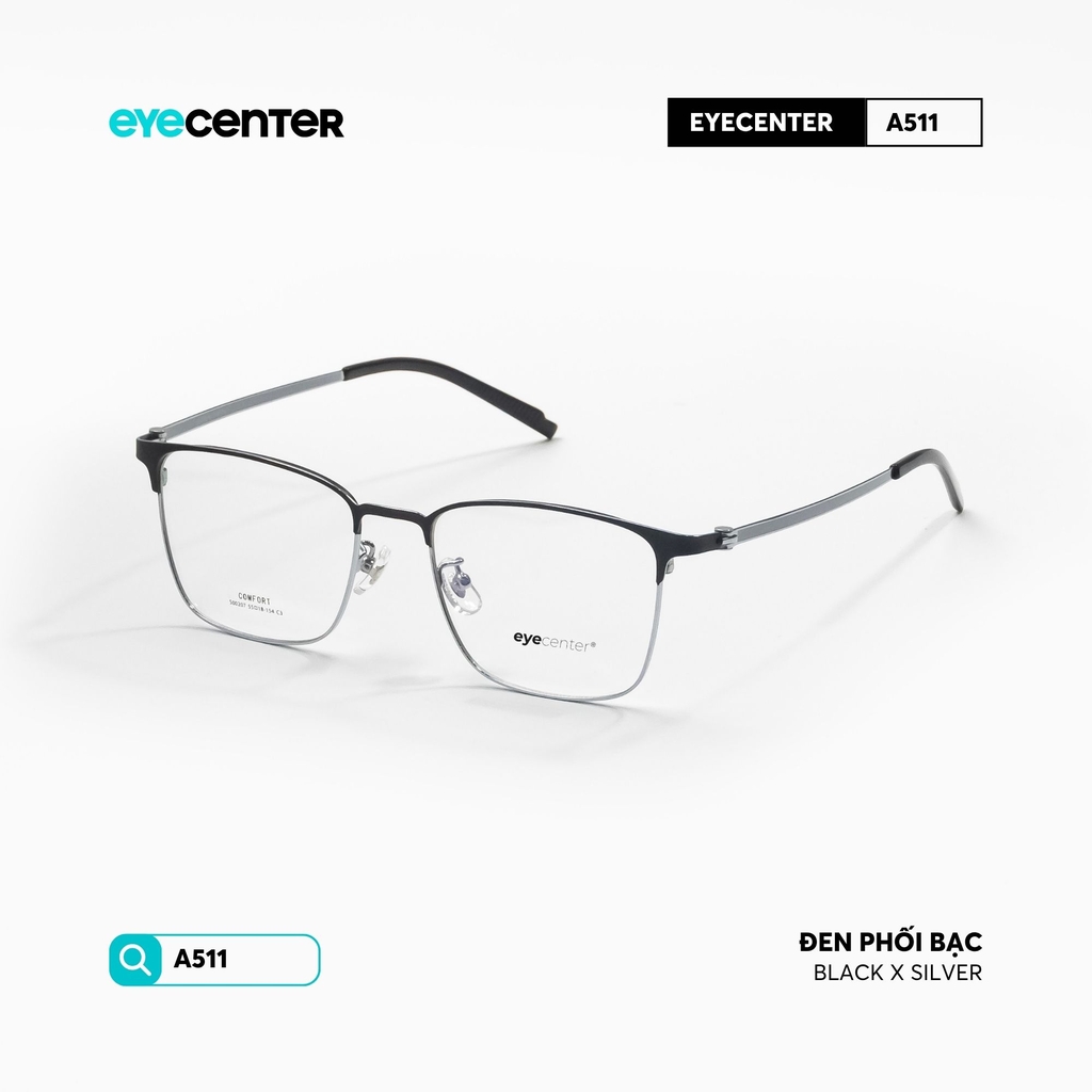 [A511] Gọng kính cận nam nữ chất liệu Titanium chống gỉ by Eye Center Vietnam