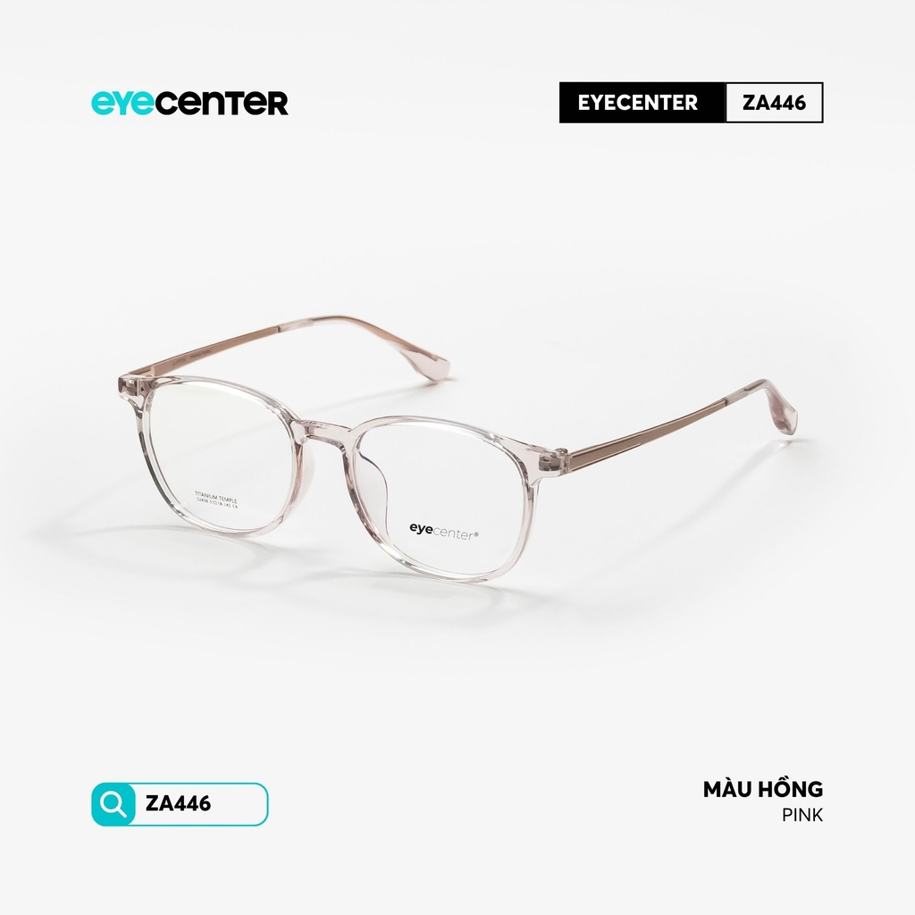 [ZA446] Gọng kính cận nam nữ chất liệu nhựa phối Titanium chống gỉ by Eye Center Vietnam