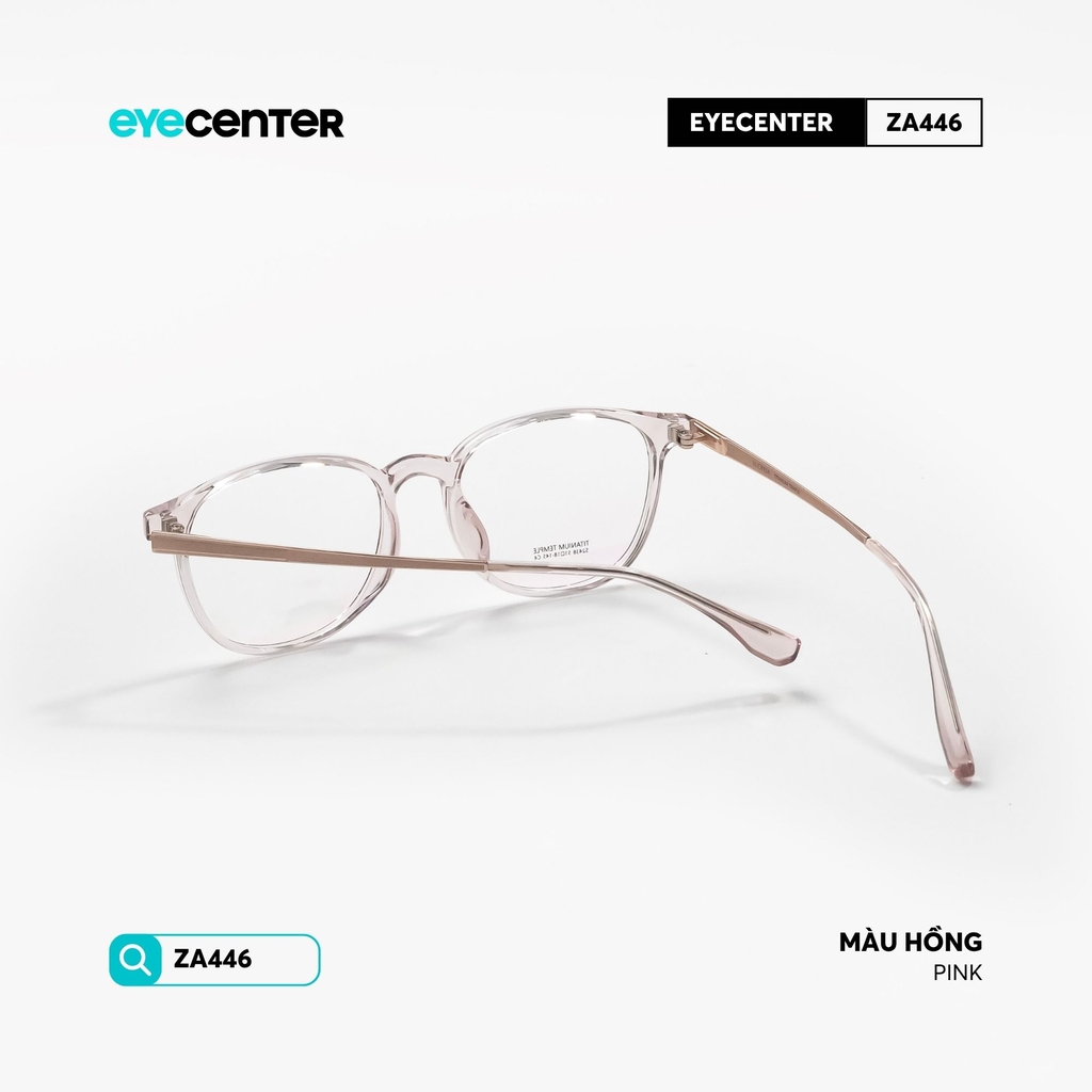 [ZA446] Gọng kính cận nam nữ chất liệu nhựa phối Titanium chống gỉ by Eye Center Vietnam