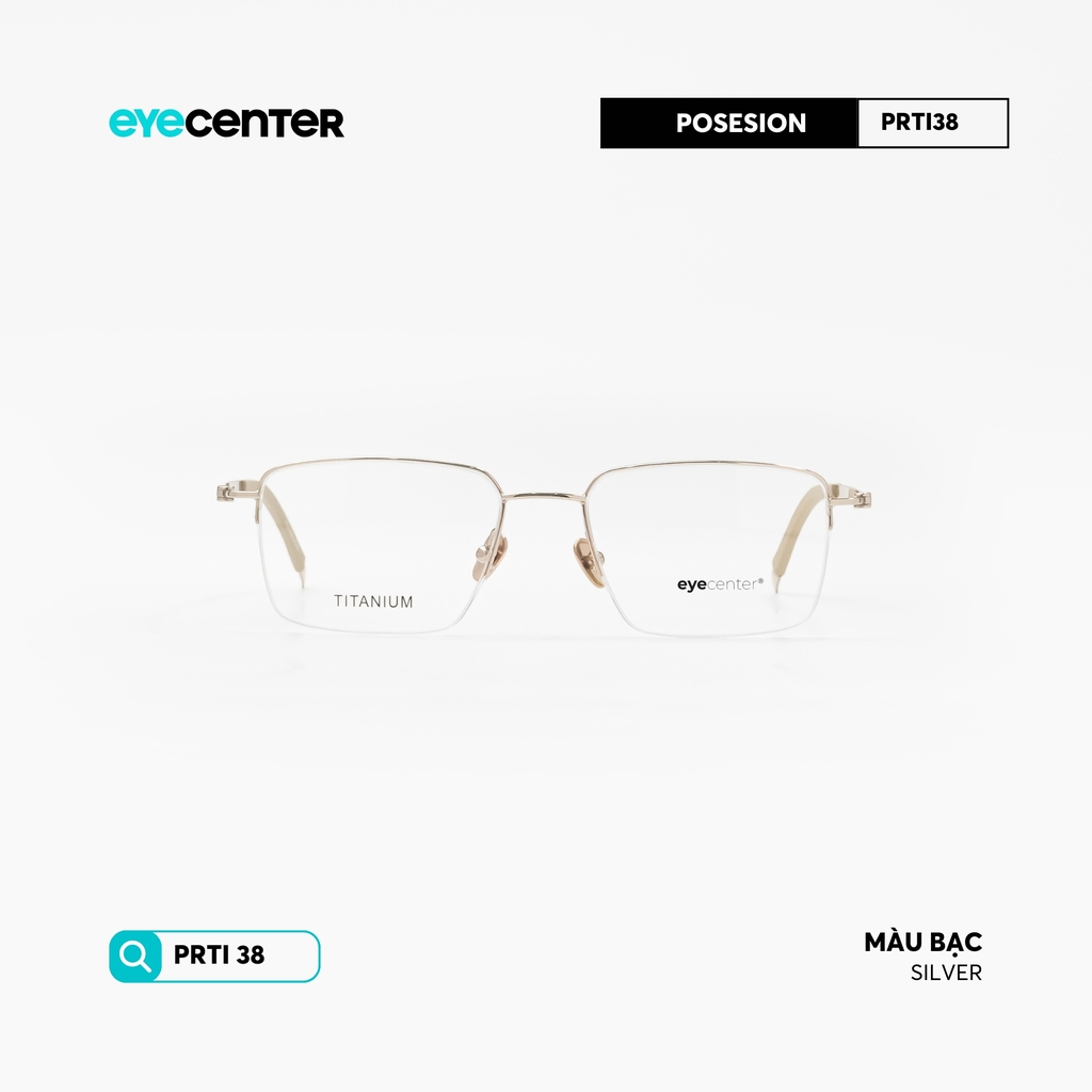 [PRTI 38] Gọng kính cận nam nữ TITANIUM siêu nhẹ chống gỉ by Eye Center Vietnam