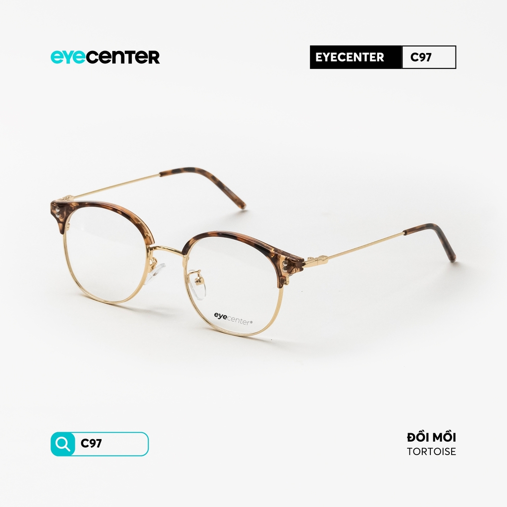 [C97] Gọng kính cận kim loại nam nữ EYECENTER nhựa phối kim loại chống gỉ by Eye Center Vietnam