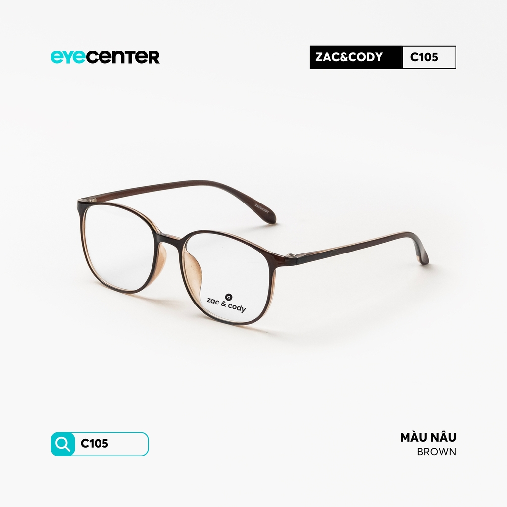 [C105] Gọng kính cận nam nữ chính hãng Zac & Cody nhựa dẻo siêu nhẹ by Eye Center Vietnam
