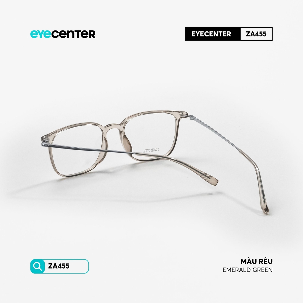 [ZA455] Gọng kính cận nam nữ chất liệu nhựa phối Titanium chống gỉ siêu nhẹ by Eye Center Vietnam
