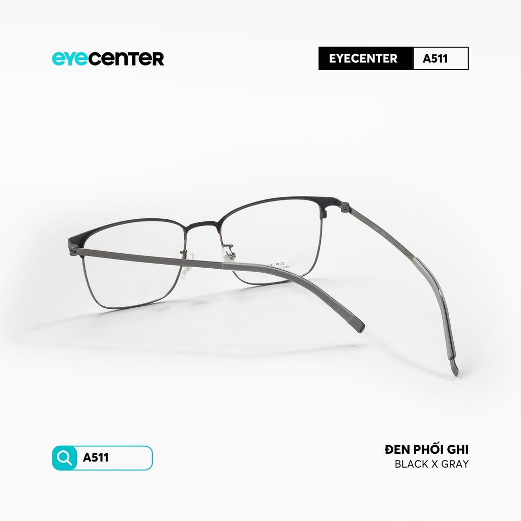 [A511] Gọng kính cận nam nữ chất liệu Titanium chống gỉ by Eye Center Vietnam