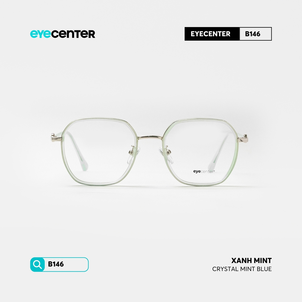 [B146] Gọng kính cận nữ chính hãng kim loại chống gỉ by Eye Center Vietnam