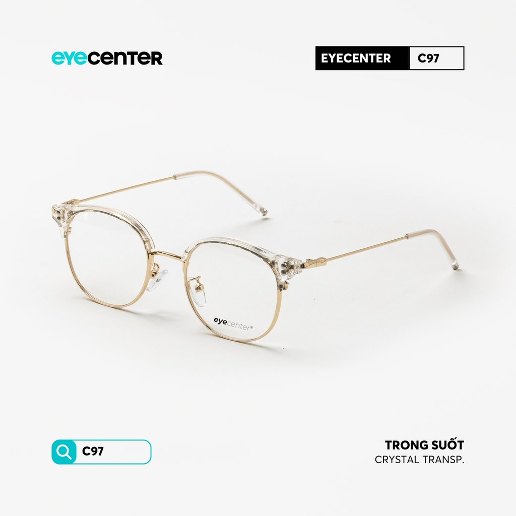 [C97] Gọng kính cận kim loại nam nữ EYECENTER nhựa phối kim loại chống gỉ by Eye Center Vietnam